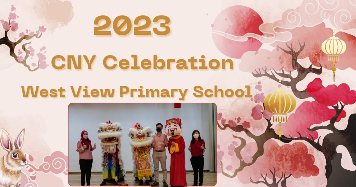 2023 CNY Celebration at West View Primary School with lion dance costumes and costumed character on a pink festive banner.